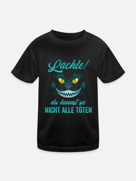 Lächle! Du kannst sie nicht alle töten - Kinder Funktions-T-Shirt - Schwarz - Vorne