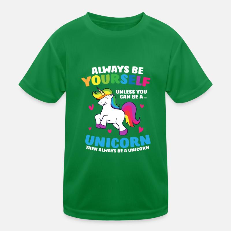 Einhorn Mädchen Geschenk Sei Immer Ein Einhorn Kinder Funktions-T-Shirt