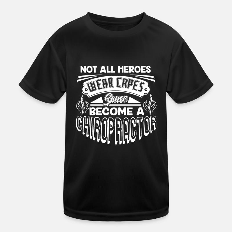 Chiropractor Chiropractor Hero Kids Functional T-Shirt