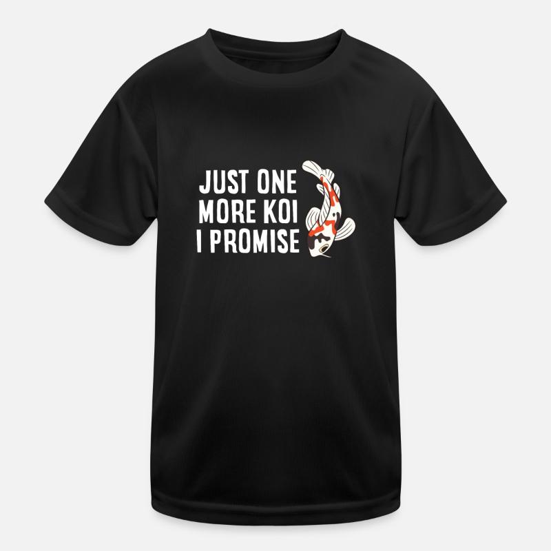 Nur noch ein Koi Ich verspreche Koi-Fisch Kinder Funktions-T-Shirt
