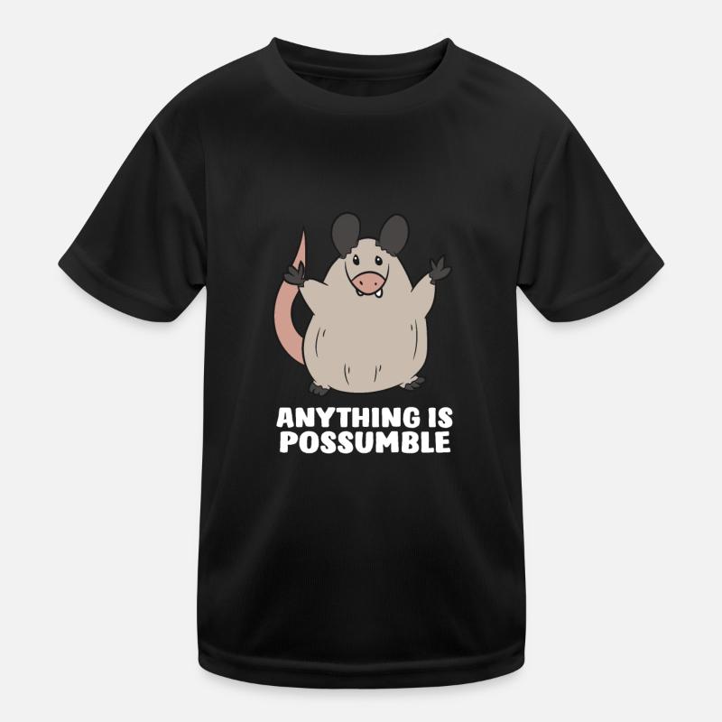 Opossum Anything Is Possumble Gift Opossums Kids Functional T-Shirt