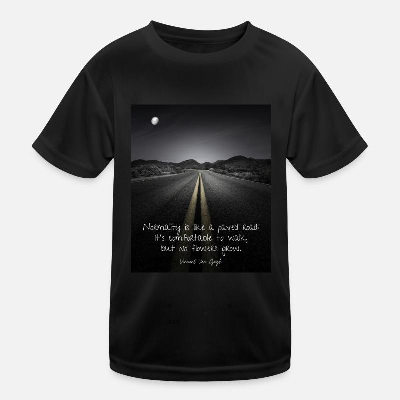 Vincent Van Gogh - La normalité est comme une route goudronnée T-shirt sport Enfant