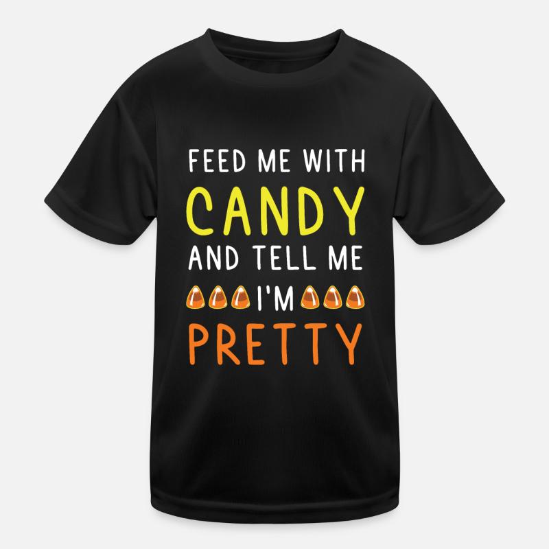 Candy candy saying Kids Functional T-Shirt