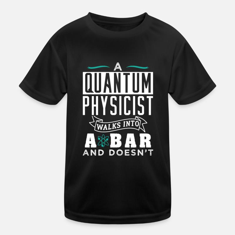 Physique Physicien quantique Cadeau T-shirt sport Enfant