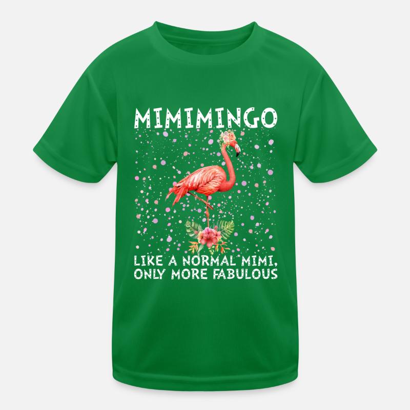 Mimimingo Like A Normal Mimi More Fabulous Kids Functional T-Shirt