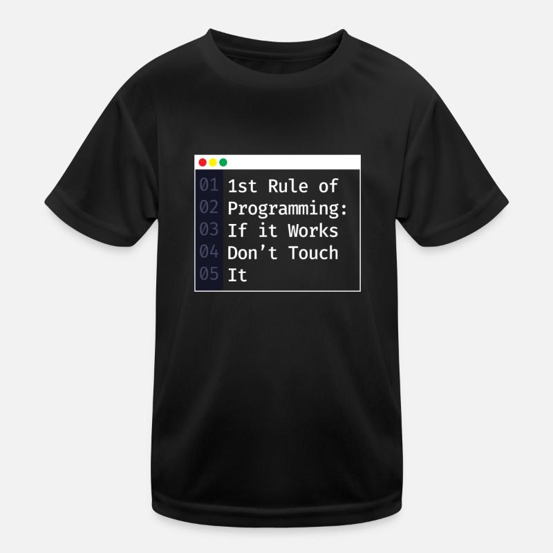 1st Rule Of Programming Programmierer Coding - Kinder Funktions-T-Shirt - Schwarz