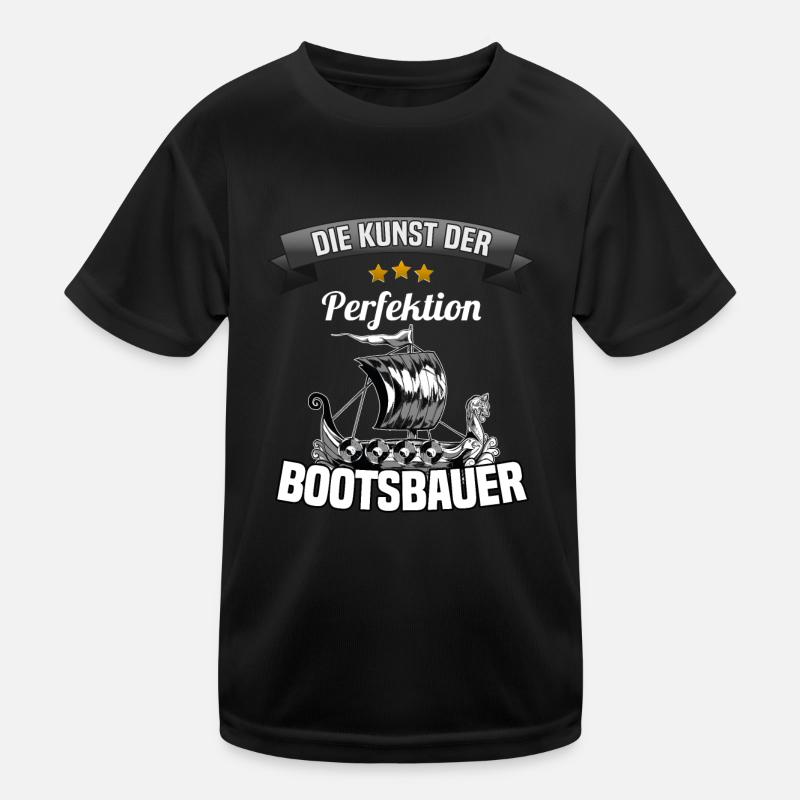 Die Kunst der Perfektion Bootsbauer Bootsbau Kinder Funktions-T-Shirt