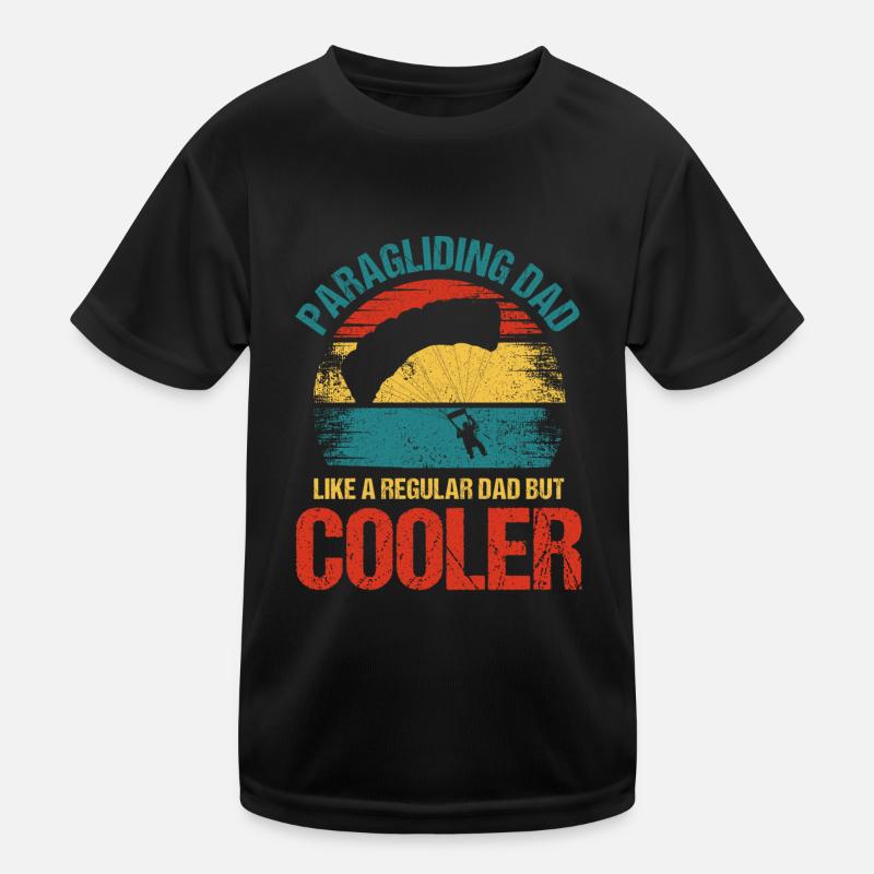 Paragliding Dad Like A Regular Dad But Cooler Kids Functional T-Shirt