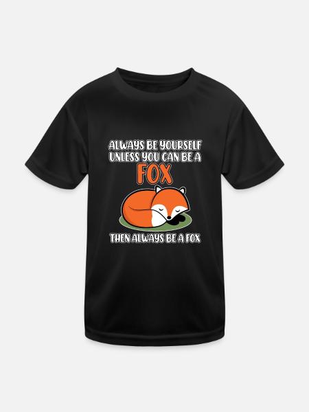 Soyez toujours vous-même sauf si vous pouvez être un renard - T-shirt sport Enfant - noir - Devant