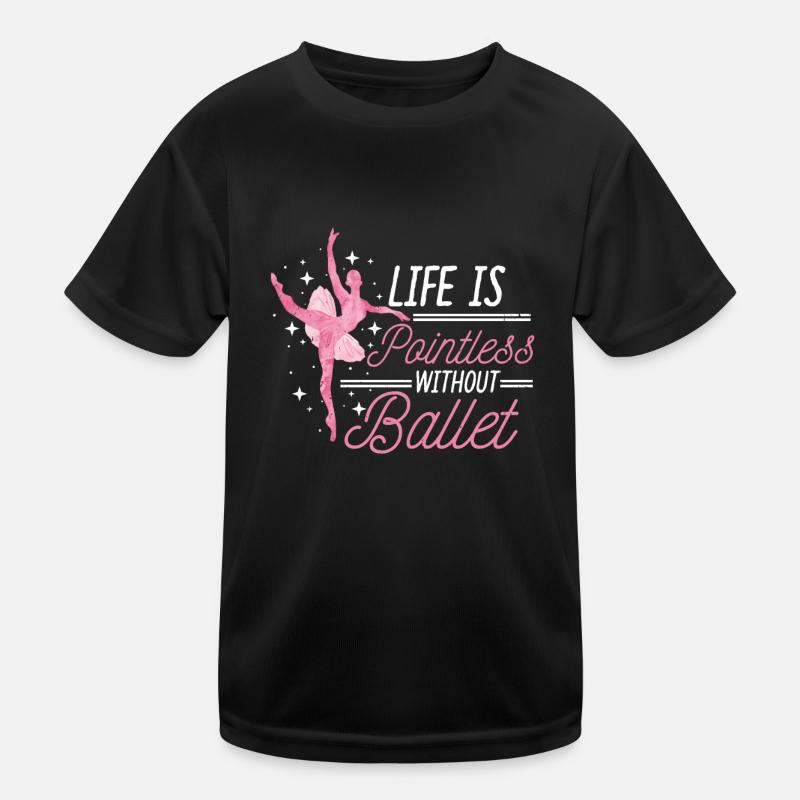 Ballet Ballet Ballet Ballet Danseuse de ballet Tütü chaussons T-shirt sport Enfant