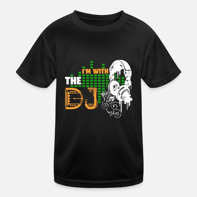 DJ Ich bin mit dem DJ Kinder Funktions-T-Shirt