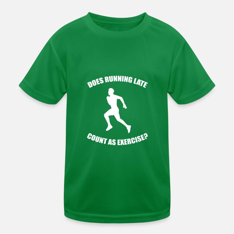 Does Running Late Count As An Exercise 2 Kinder Funktions-T-Shirt
