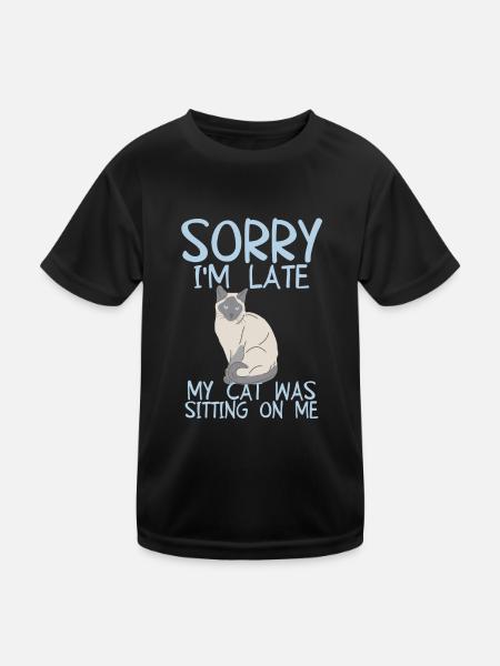 Tut mir leid, dass ich zu spät bin. Meine Katze saß auf mir - Kinder Funktions-T-Shirt - Schwarz