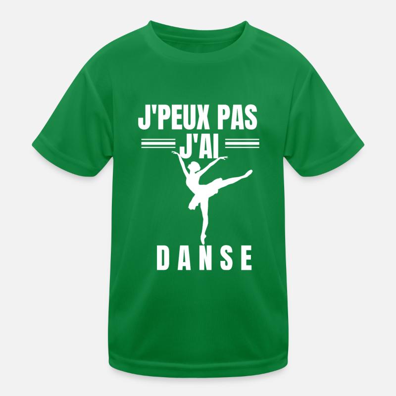Je peux pas j'ai danse T-shirt sport Enfant