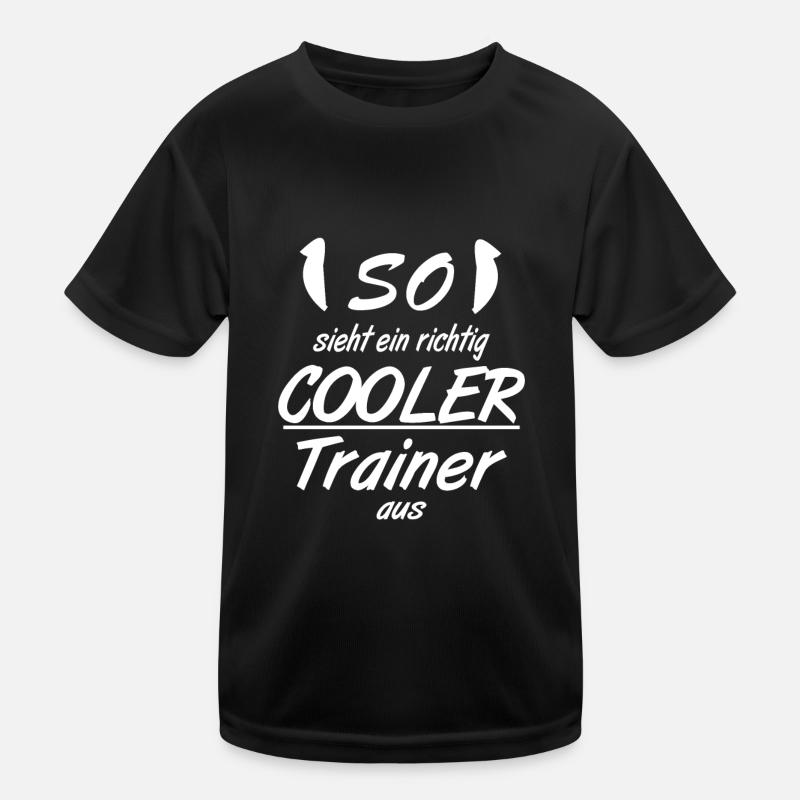 Trainer - So sieht eine richtig coole Trainer aus - Kinder Funktions-T-Shirt - Schwarz
