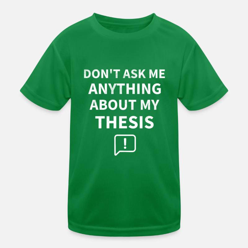 Dissertation PhD thesis | PhD student Kids Functional T-Shirt