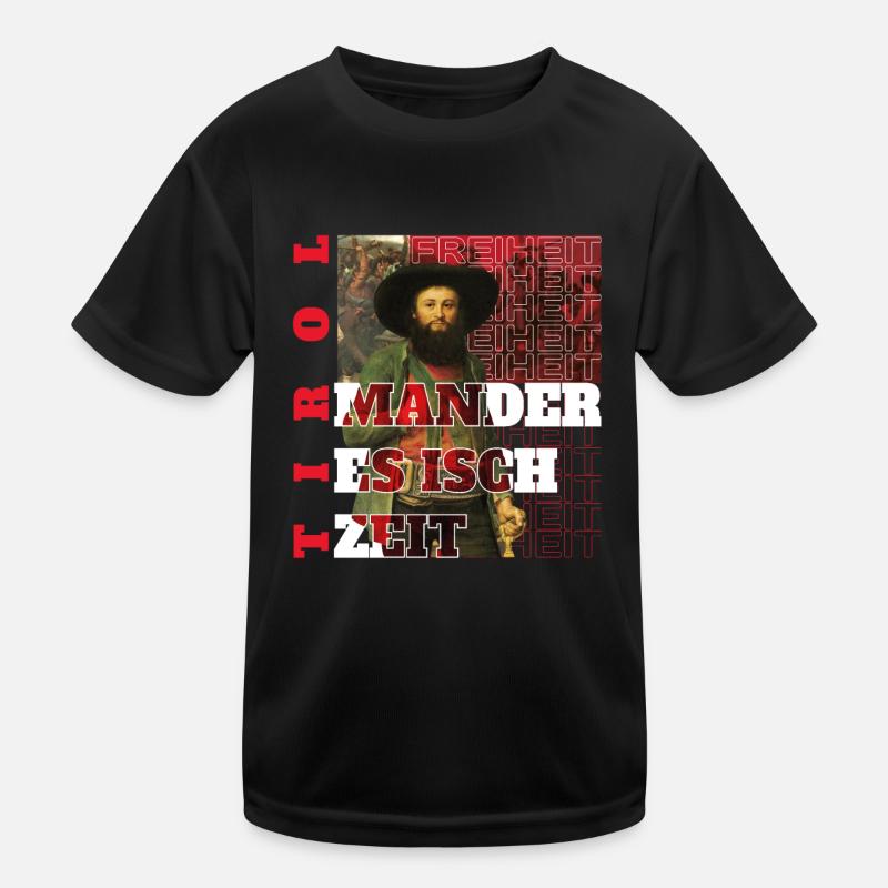 Mander es isch Zeit Andreas Hofer Tirol Kinder Funktions-T-Shirt