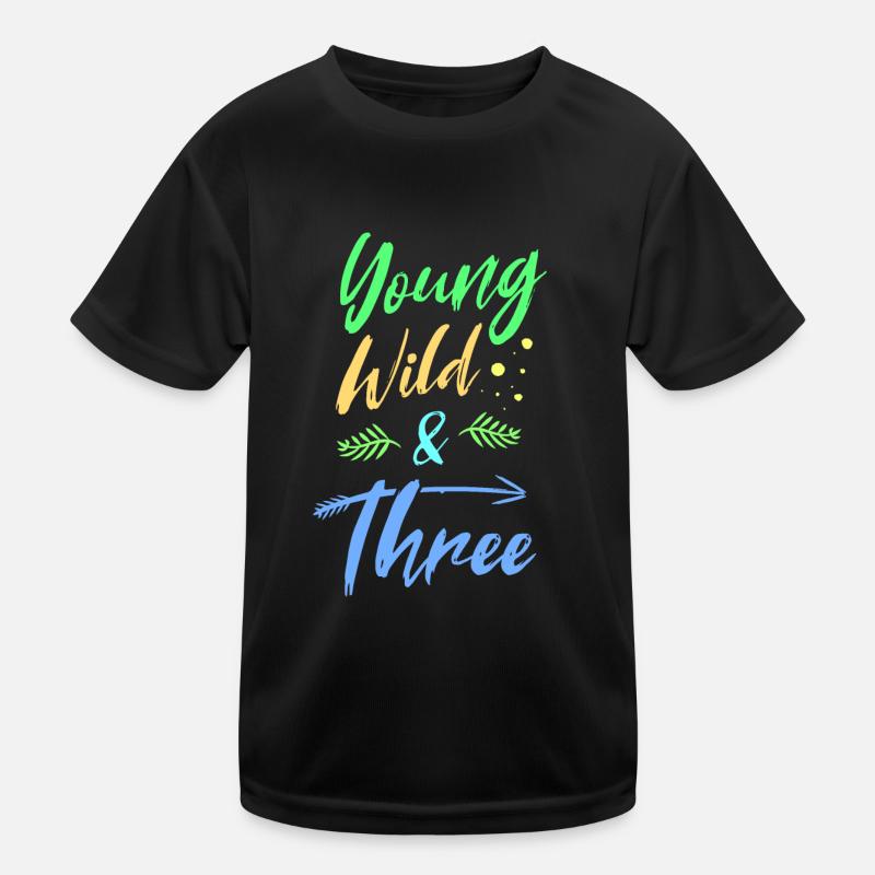 Young Wild & Three 3. Geburtstag Geschenk Kinder Kinder Funktions-T-Shirt