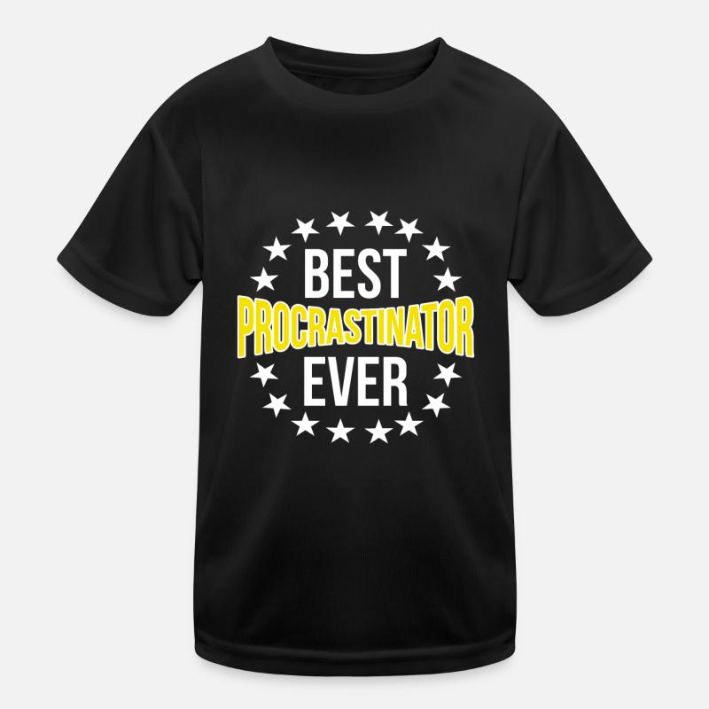 Procrastination Procrastination Étudiant procrastinateur T-shirt sport Enfant