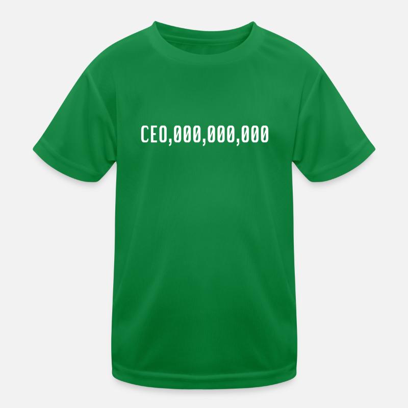 CEO - CEO,000,000,000 Kids Functional T-Shirt