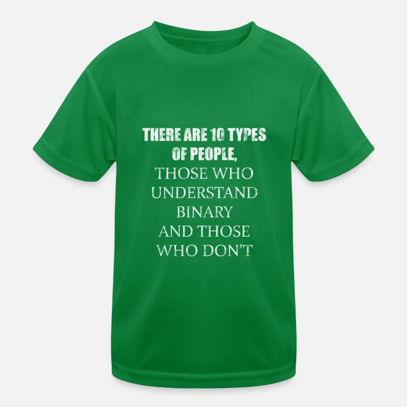 There Are 10 Types Of People, Binary Joke T-shirt sport Enfant