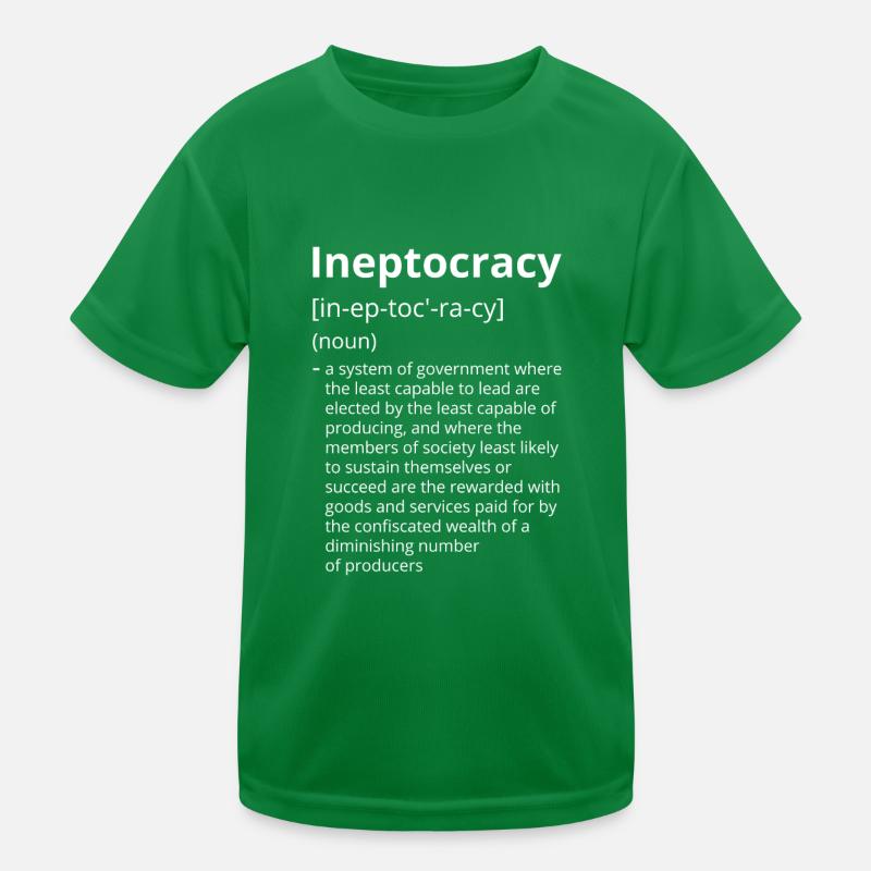 Ineptocracy Definition Description Kids Functional T-Shirt