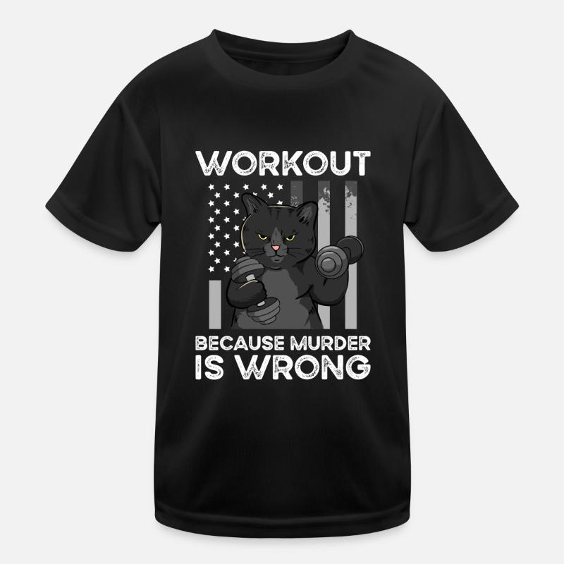 Workout Becaus Murder Is Wrong Kids Functional T-Shirt