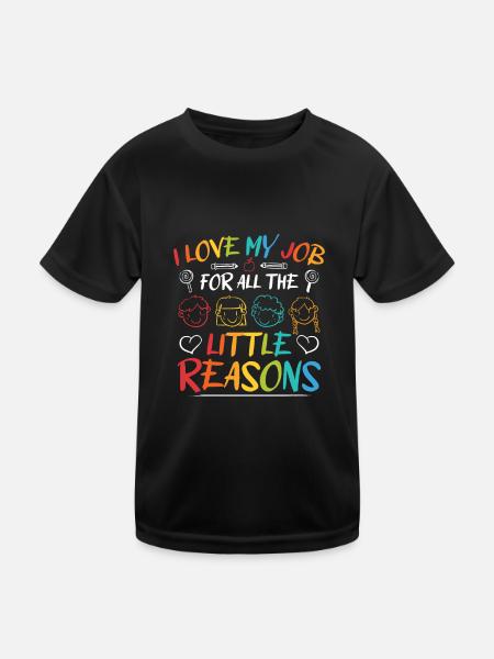 I Love My Job For All The Little Reasons Teacher - Kids Functional T-Shirt - black - Front