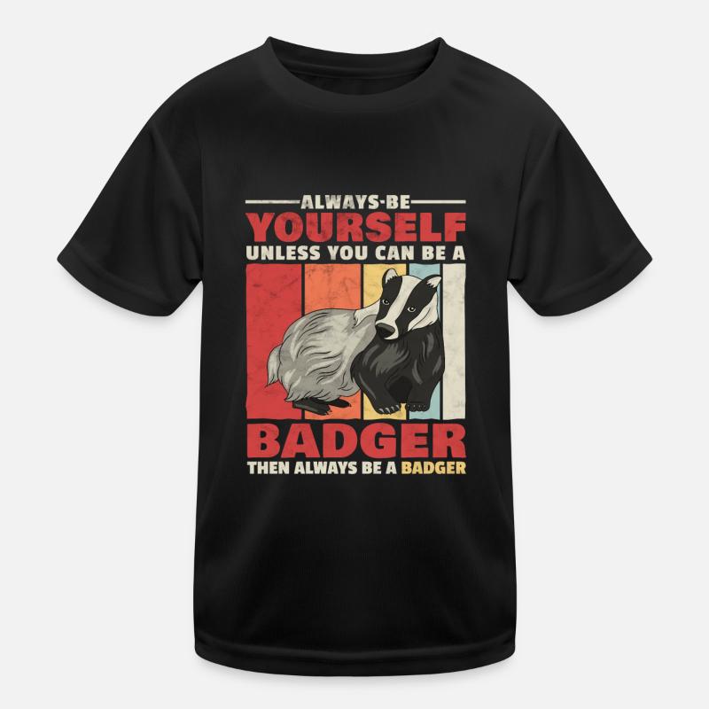 Honigdachs sei immer du selbst Dachs Spruch Kinder Funktions-T-Shirt