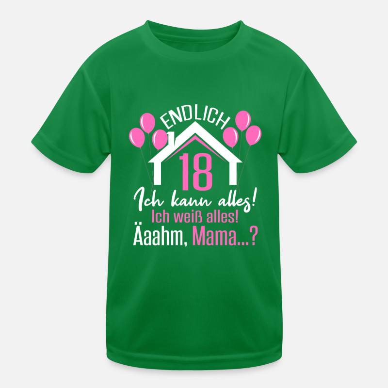 Endlich 18 Ich Kann Alles Ich Weiß Alles Kinder Funktions-T-Shirt