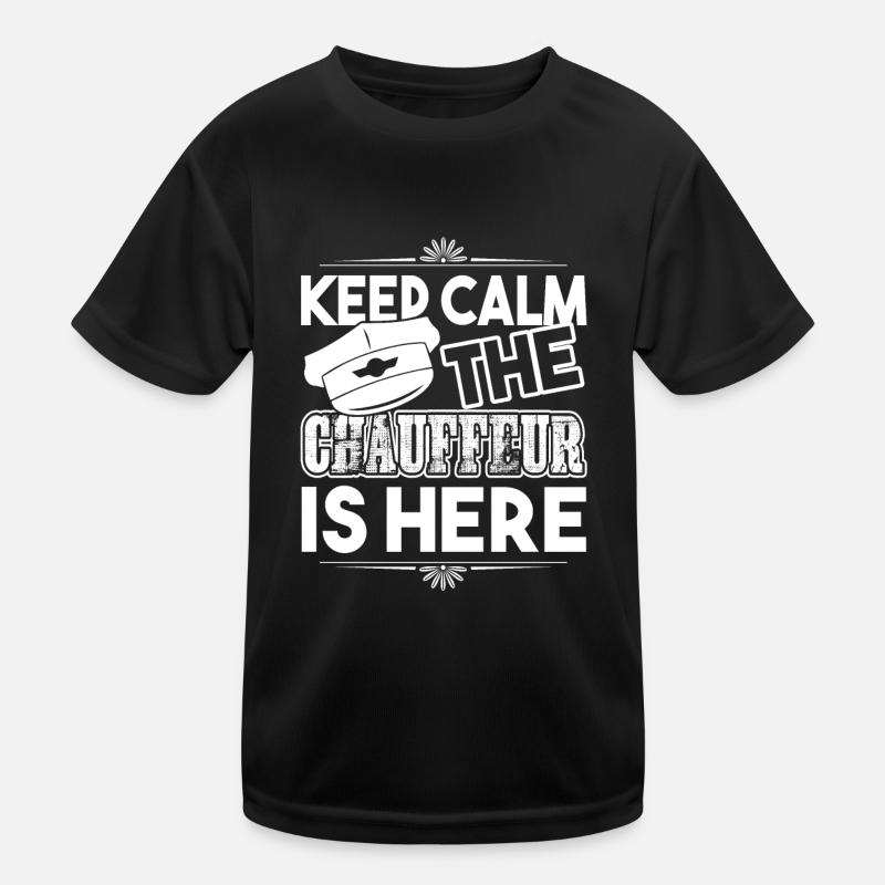 Chauffeur Garder son calme Le chauffeur est là T-shirt sport Enfant