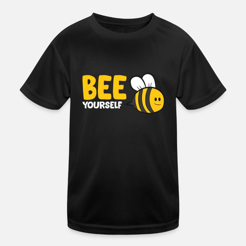Bee Yourself Funny Bee Kinder Funktions-T-Shirt