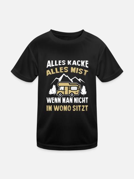 Alles Kacke Alles Mist Wenn Man Nicht Im Womo - Kinder Funktions-T-Shirt - Schwarz - Vorne