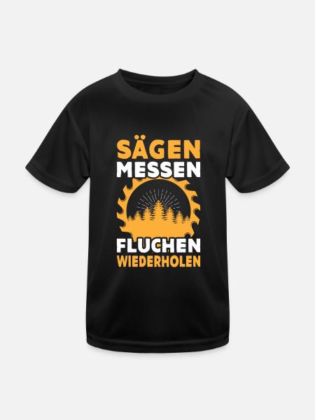 Sägen Messen Fluchen Wiederholen Säge - Kinder Funktions-T-Shirt - Schwarz - Vorne