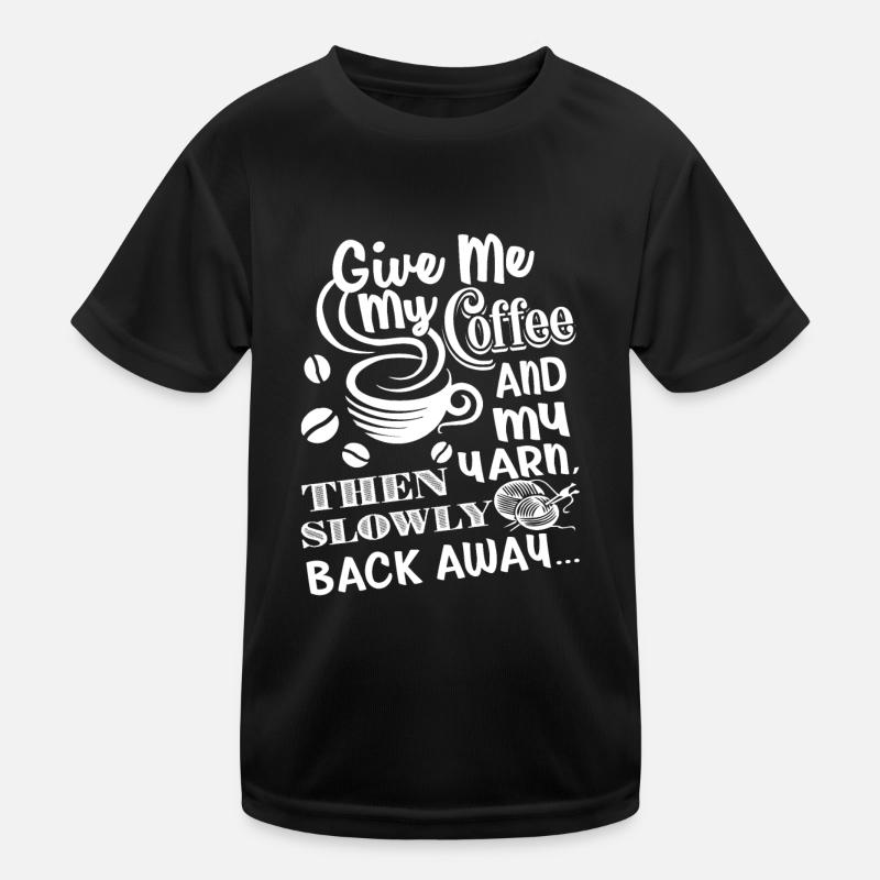 Stricken stricken geben Mir Kaffee und Garn Kinder Funktions-T-Shirt