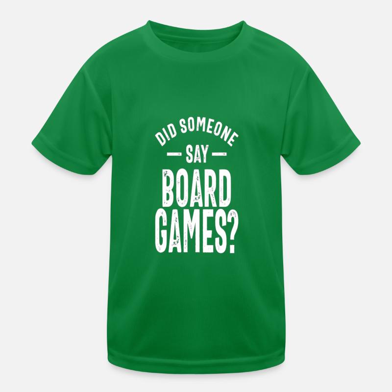 Did someone say board games? Kinder Funktions-T-Shirt