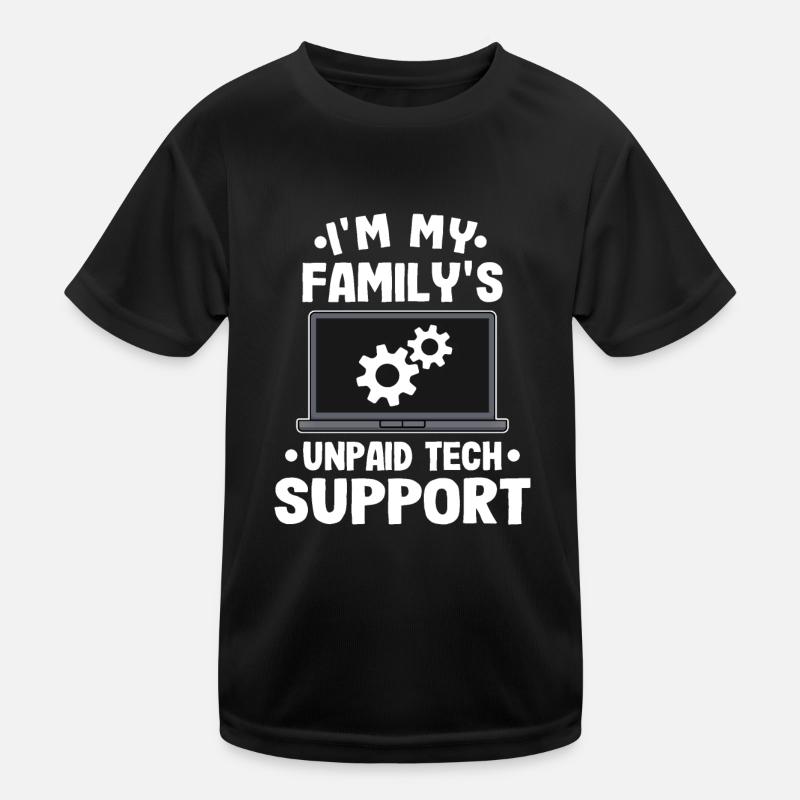 Unpaid Tech Support Funny Technical Support Gift Kids Functional T-Shirt