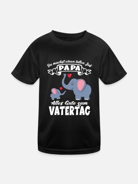 Du machst einen tollen Job Papa Vatertag Elefanten - Kinder Funktions-T-Shirt - Schwarz - Vorne