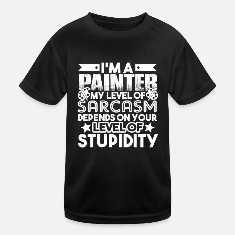 Painter I'm A Painter Kids Functional T-Shirt