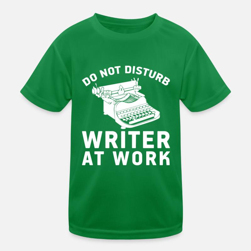 Do Not Disturb Writer At Work Cute Writing Author Kids Functional T-Shirt