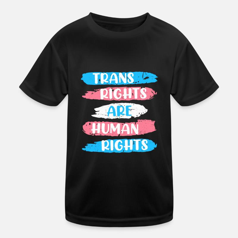Trans Rights are Human Rights Transsexual Kids Functional T-Shirt