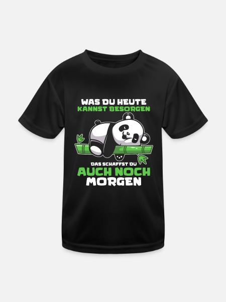 Panda Was Du Heute Kannst Besorgen Lustige Sprüche - Kinder Funktions-T-Shirt - Schwarz - Vorne