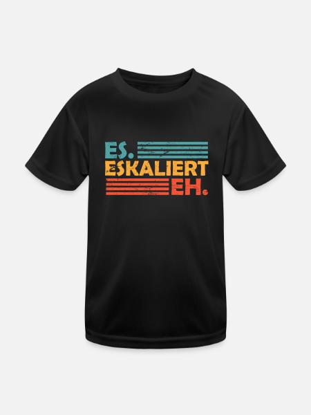Party Spruch Es Eskaliert eh Festival Feiern - Kinder Funktions-T-Shirt - Schwarz - Vorne