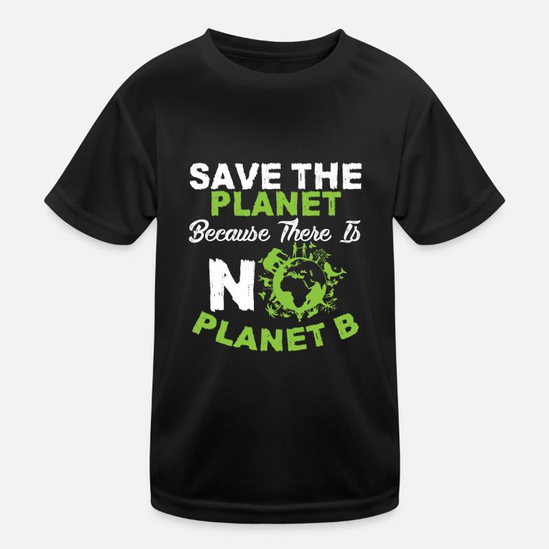 umweltschutz planet b Kinder Funktions-T-Shirt
