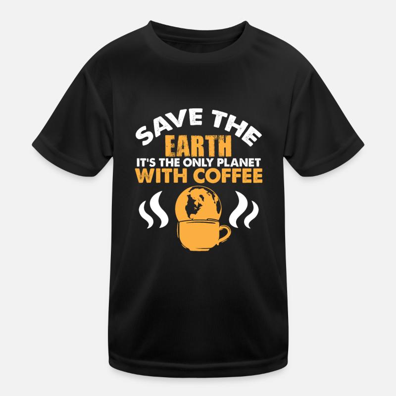 kaffee schütze die erde Kinder Funktions-T-Shirt
