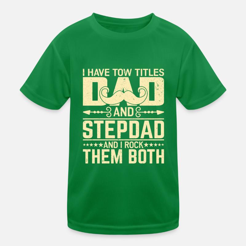 Dad Stepdad Kinder Funktions-T-Shirt