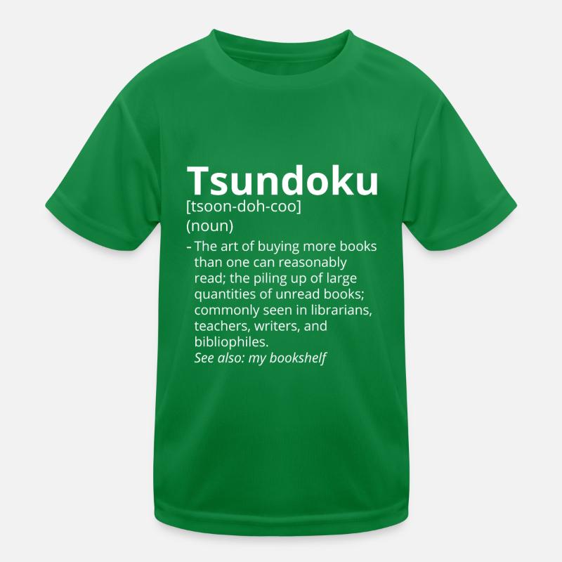 Tsundoku Definition Description Kids Functional T-Shirt