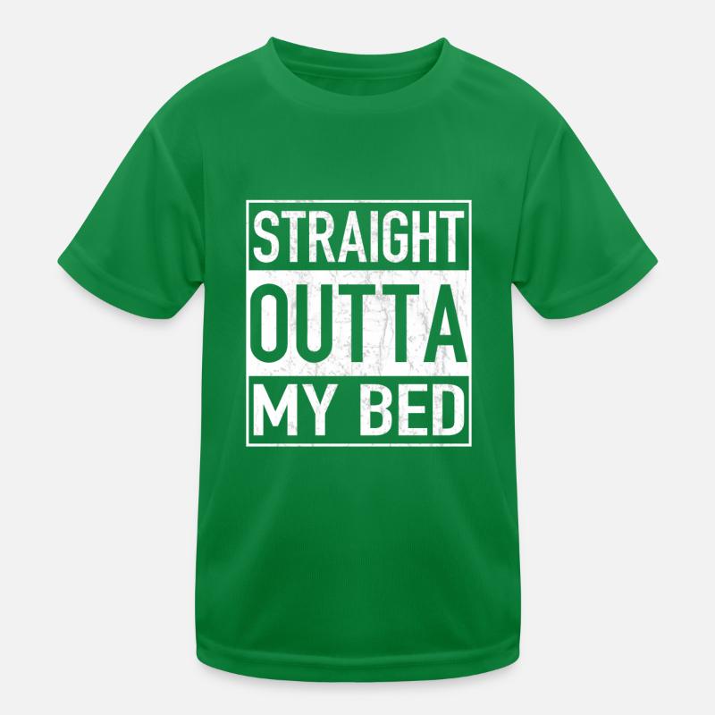Straight Outta MY BED T-shirt sport Enfant
