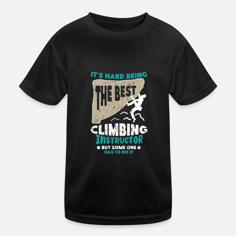 Climbing instructor Climbing instructor climbing climbing course Kids Functional T-Shirt