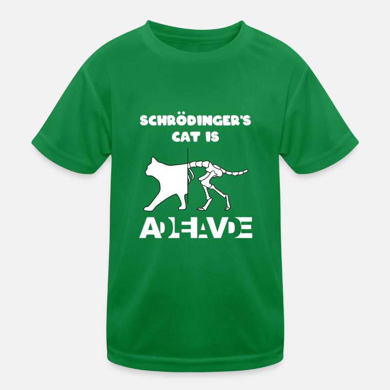 Schrödingers Katze - Dead AND Alive - Physik Nerd Kinder Funktions-T-Shirt